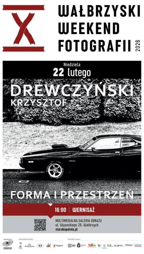 Wałbrzyski Weekend Fotografii - FORMA I PRZESTRZEŃ - wystawa fotografii Krzysztofa Drewczyńskiego